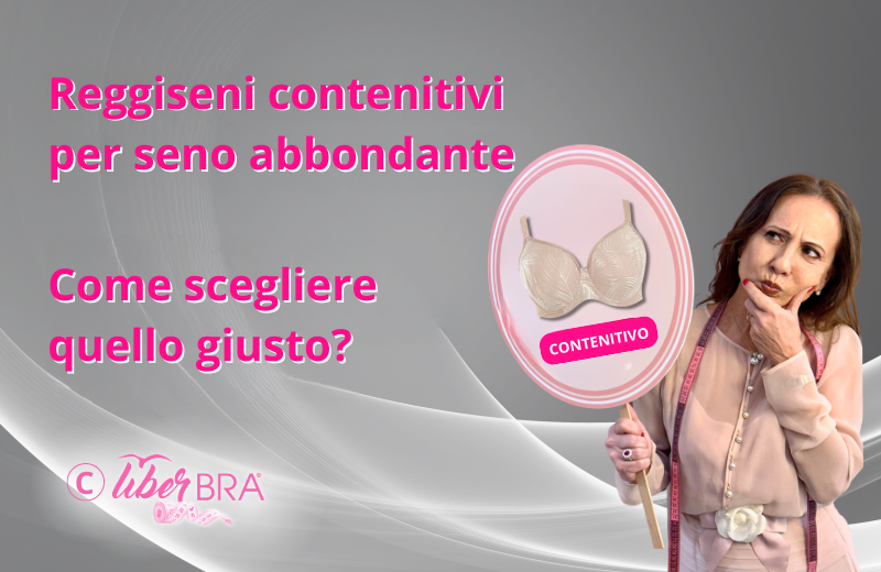 reggiseni contenitivi per seno abbondante